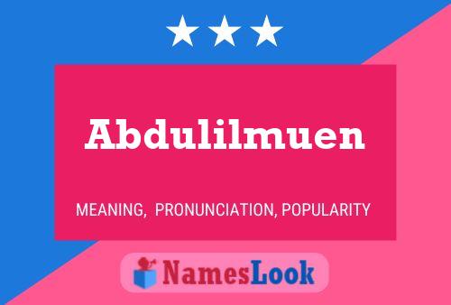 Poster del nome Abdulilmuen