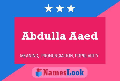 Poster del nome Abdulla Aaed