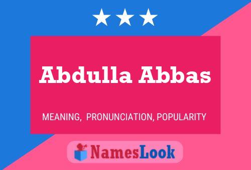 Poster del nome Abdulla Abbas