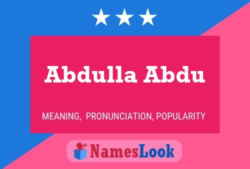 Poster del nome Abdulla Abdu