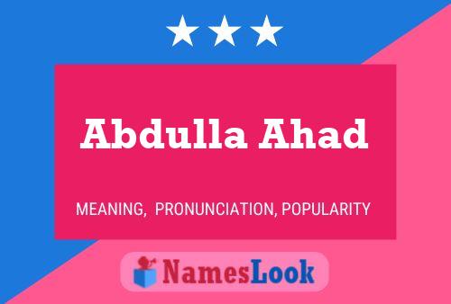 Poster del nome Abdulla Ahad