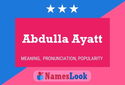 Poster del nome Abdulla Ayatt