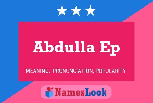 Poster del nome Abdulla Ep