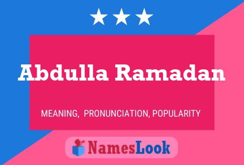 Poster del nome Abdulla Ramadan