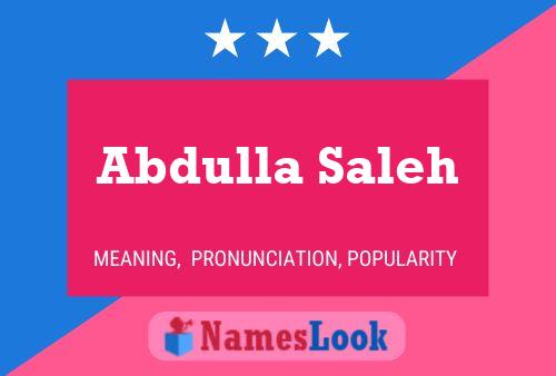 Poster del nome Abdulla Saleh