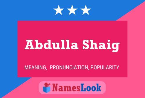 Poster del nome Abdulla Shaig