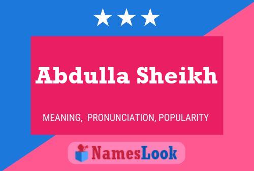 Poster del nome Abdulla Sheikh