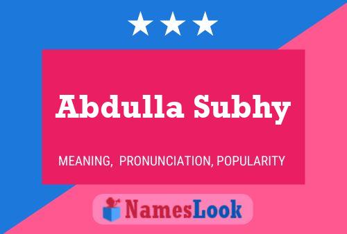 Poster del nome Abdulla Subhy