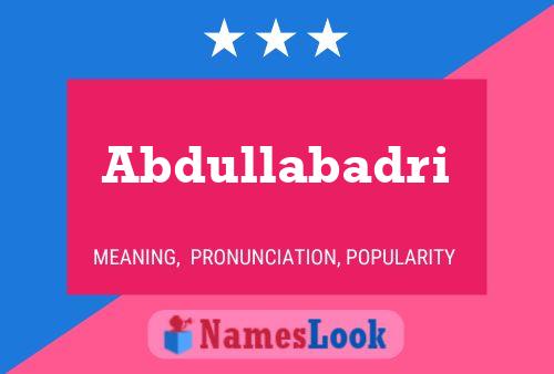 Poster del nome Abdullabadri