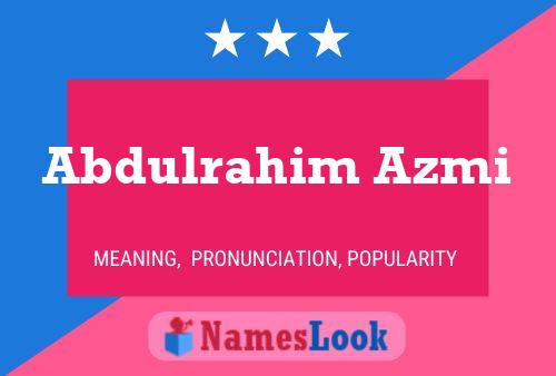 Poster del nome Abdulrahim Azmi