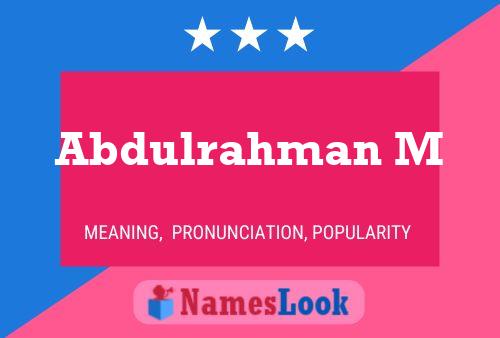 Poster del nome Abdulrahman M