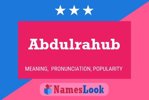 Poster del nome Abdulrahub