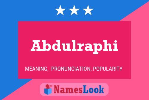 Poster del nome Abdulraphi