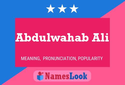 Poster del nome Abdulwahab Ali