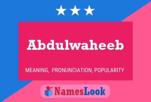 Poster del nome Abdulwaheeb