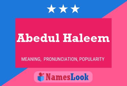 Poster del nome Abedul Haleem