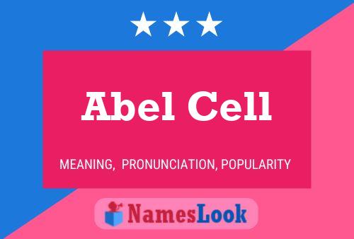 Poster del nome Abel Cell