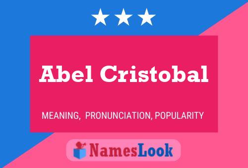 Poster del nome Abel Cristobal