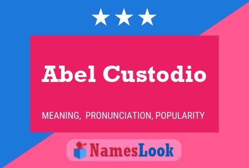 Poster del nome Abel Custodio