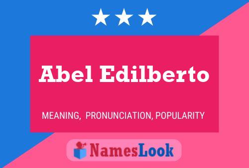 Poster del nome Abel Edilberto