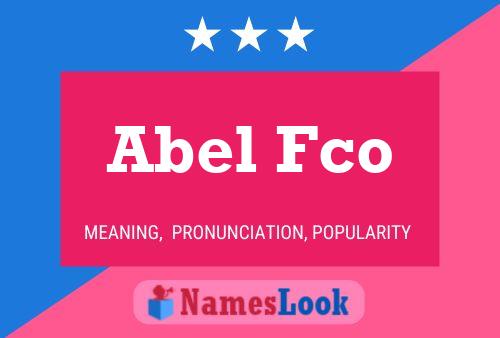 Poster del nome Abel Fco