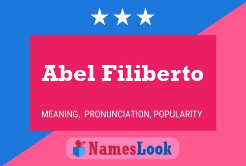 Poster del nome Abel Filiberto