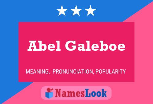 Poster del nome Abel Galeboe