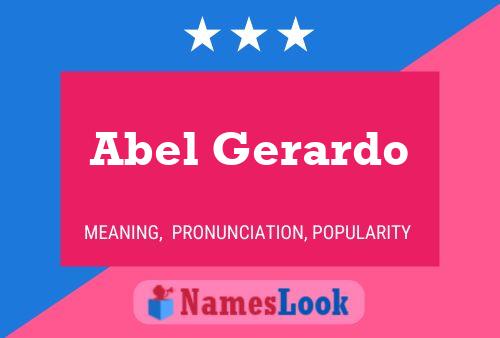 Poster del nome Abel Gerardo