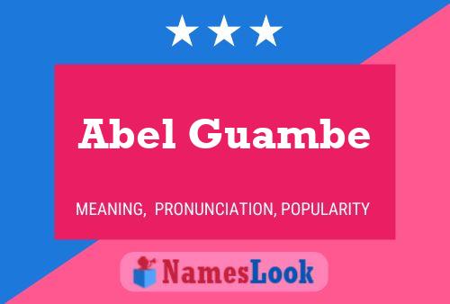 Poster del nome Abel Guambe