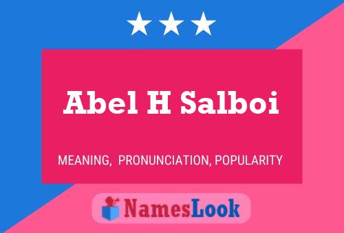 Poster del nome Abel H Salboi