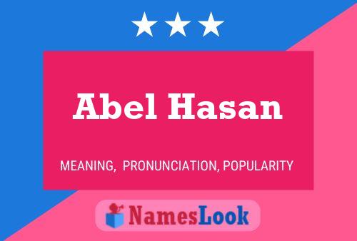 Poster del nome Abel Hasan