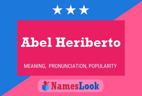 Poster del nome Abel Heriberto