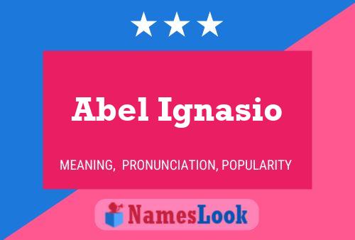 Poster del nome Abel Ignasio