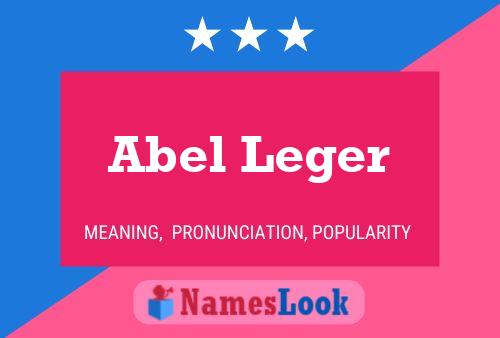 Poster del nome Abel Leger