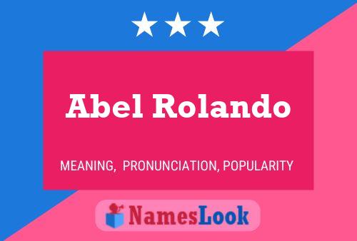 Poster del nome Abel Rolando