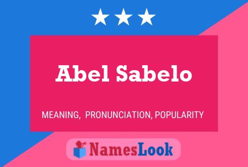 Poster del nome Abel Sabelo