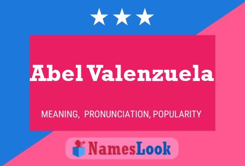 Poster del nome Abel Valenzuela