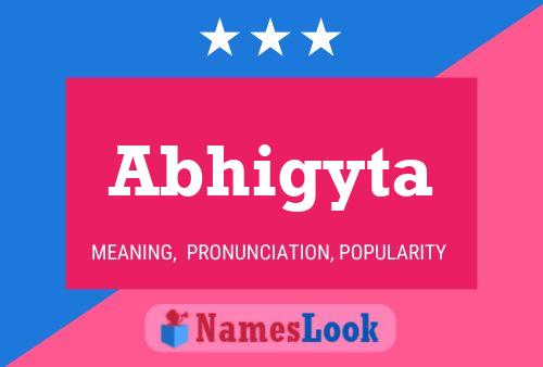 Poster del nome Abhigyta