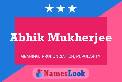 Poster del nome Abhik Mukherjee