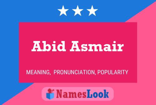 Poster del nome Abid Asmair