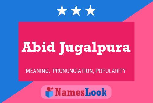 Poster del nome Abid Jugalpura