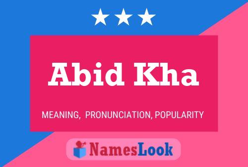 Poster del nome Abid Kha