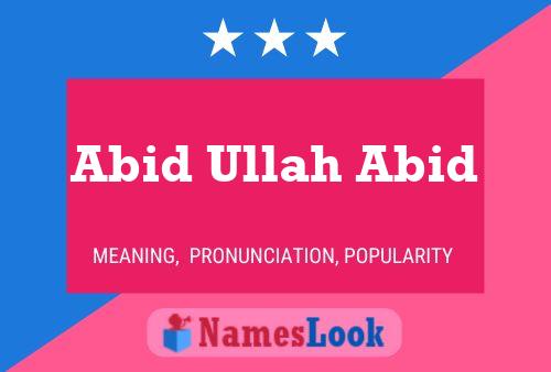 Poster del nome Abid Ullah Abid