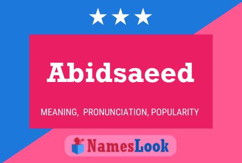 Poster del nome Abidsaeed