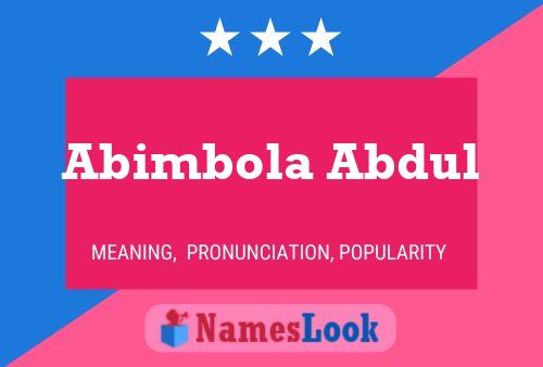 Poster del nome Abimbola Abdul