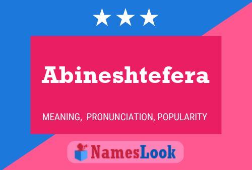 Poster del nome Abineshtefera