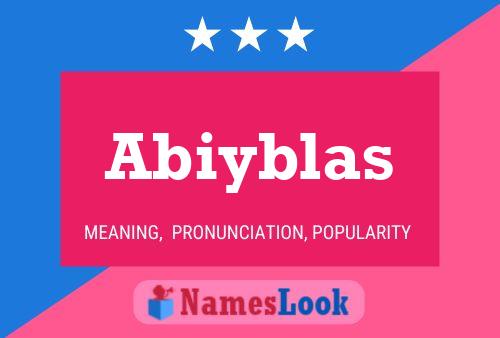 Poster del nome Abiyblas