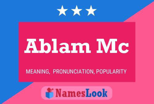 Poster del nome Ablam Mc