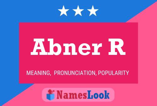 Poster del nome Abner R