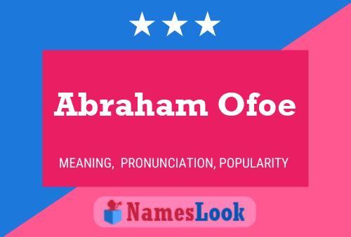 Poster del nome Abraham Ofoe